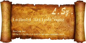 Leibold Szilvánusz névjegykártya